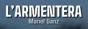 Exposició L’ARMENTERA