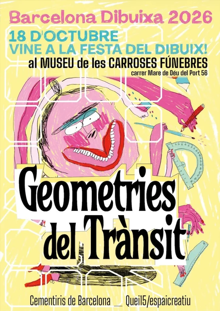 Cartell de Geometries del trànsit: «Vine a la festa del dibuix!» — Barcelona Dibuixa 2026, 18 d'octubre, Museu de les Carrosses Fúnebres de Barcelona (carrer Mare de Déu del Port, 56)